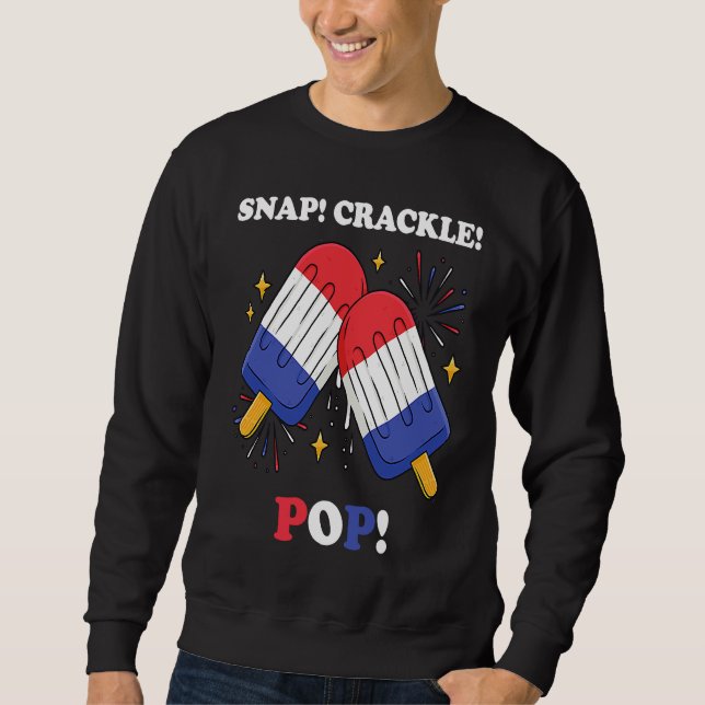 Sudadera Fourth of July Pun Snap Crackle Pop Red White Blue (Anverso)