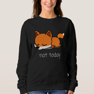 Sudadera Fox Pencil Nicht heute Not Today Saying