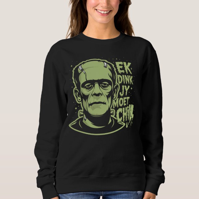 Sudadera Frankenstein Creo Que Debes Chill Afrikaans (Anverso)