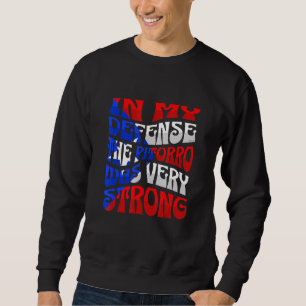 Sudadera Frase de la Tradición Boricua Pitorro de la Bander