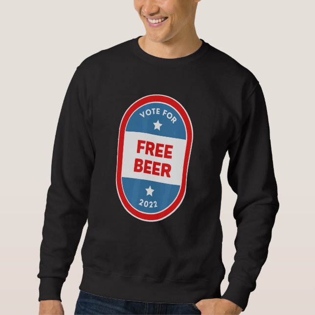 Sudadera Free Beer Bartender Political Election Parody 2022 (Anverso)