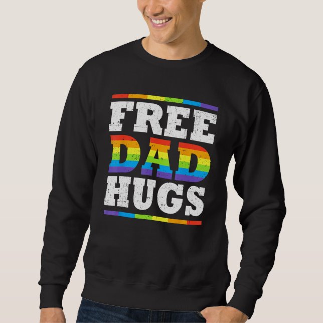 Sudadera Free Dad Hugs Rainbow LGBT Pride Fathers Day  Ally (Anverso)