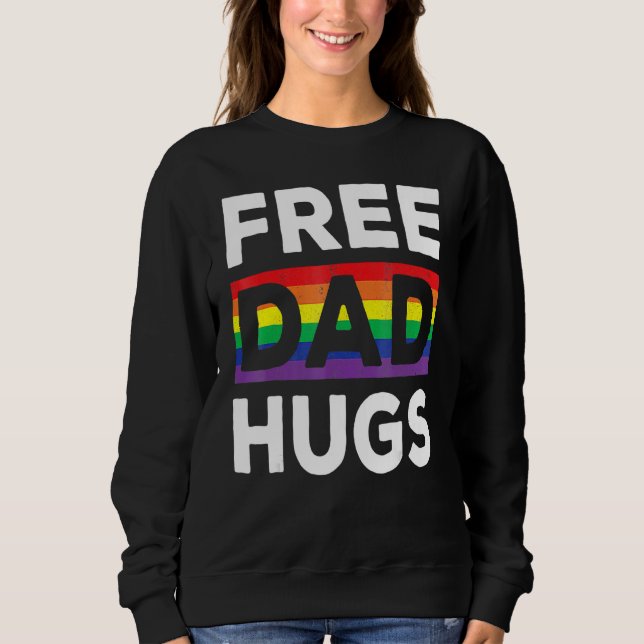 Sudadera Free Dad Hugs With Rainbow And Transgender Flag He (Anverso)