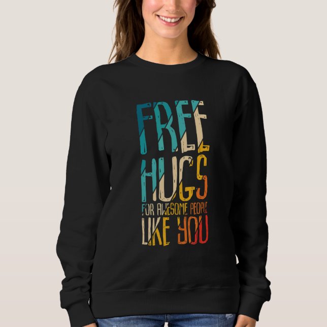 Sudadera Free Hugs For Awesome People  Festival  1 (Anverso)