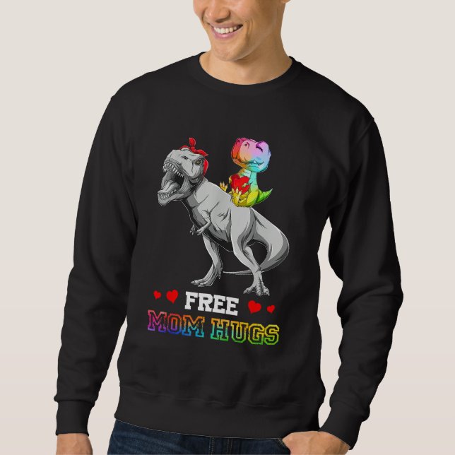 Sudadera Free Mom Hugs Dinosaurus LGBT LGBTQ Pride Month Mo (Anverso)