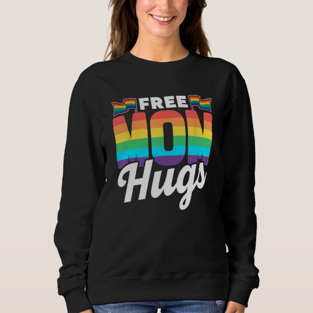 Sudadera Free Mom Hugs Rainbow Gay Lgbtq Pride Proud Mother (Anverso)