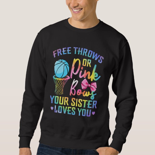 Sudadera Free Throws Or Pink Bows Sister Loves You Gender T (Anverso)