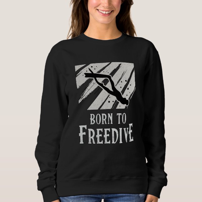 Sudadera Freediving Nace to Freedive Apnoe Fans (Anverso)
