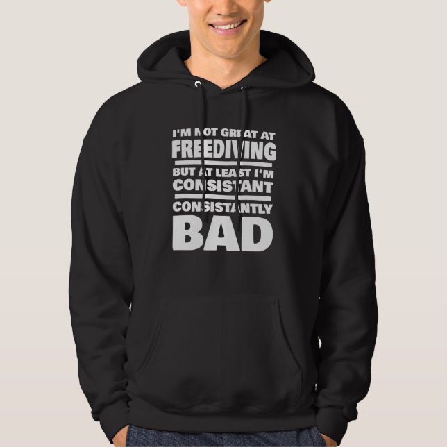Sudadera Freediving Saying Consistantly Bad Freediver (Anverso)