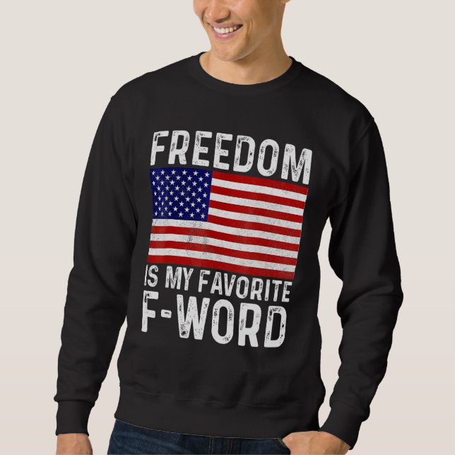 Sudadera Freedom Favorite F Word America Libertarian Conser (Anverso)