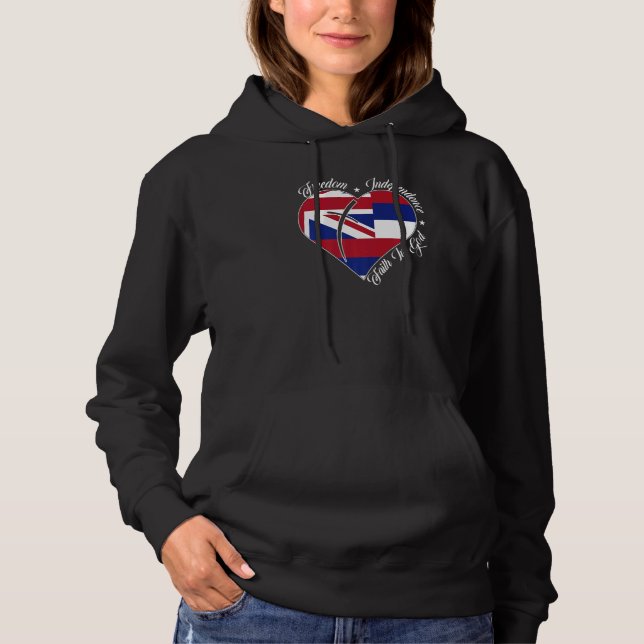 Sudadera Freedom Independence Faith In God  Christian Hawai (Anverso)