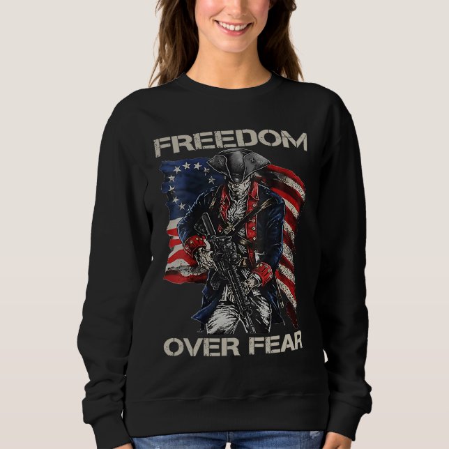 Sudadera Freedom Over Fear  2nd Amendment  Gun Owner Joke (Anverso)