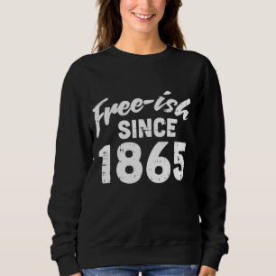 Sudadera Freeish from 1865 Black History Month Pride Prote