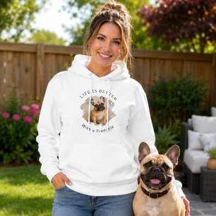 Sudadera French Bulldog Frenchie Foto La vida es mejor muje