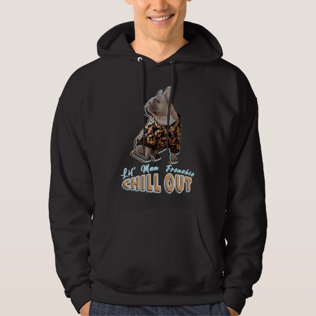 Sudadera Frenchie Chill Out Lil Man Bulldog francés (Anverso)