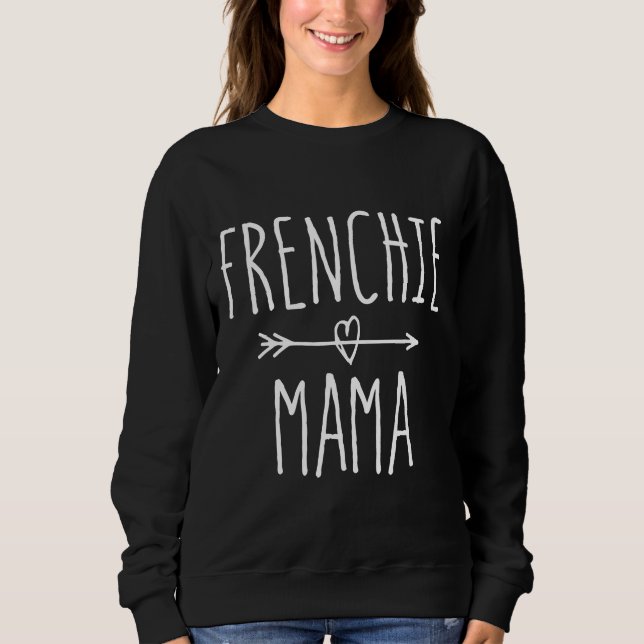 Sudadera Frenchie Frenchie Mama Cute Bulldog Francés (Anverso)