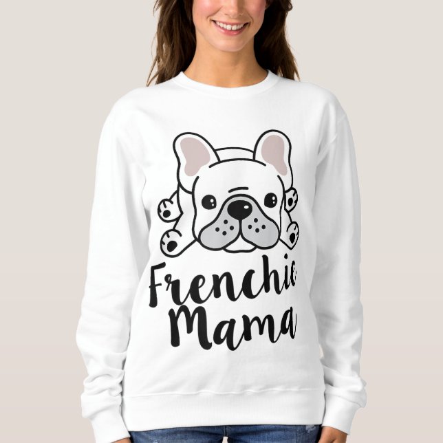 Sudadera Frenchie Mama Bulldog francés (Anverso)