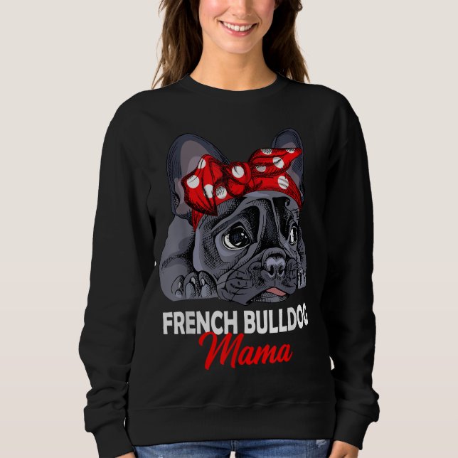 Sudadera Frenchie Mama Cute Bulldog Francés Perro Mamá Grac (Anverso)