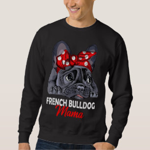 Sudadera Frenchie Mama Cute Bulldog Francés Perro Mom Funny