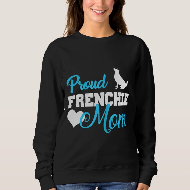 Sudadera Frenchie Mujeres Frenchie Mamá dulce Bulldog franc (Anverso)