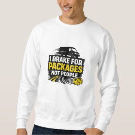 Sudadera Freno Por Paquetes No Por Personas