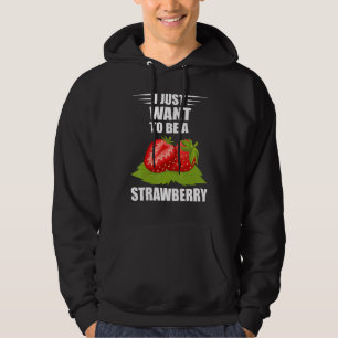 Sudadera Fresa, Solo Quiero Ser Dulce De Fruta De Verano