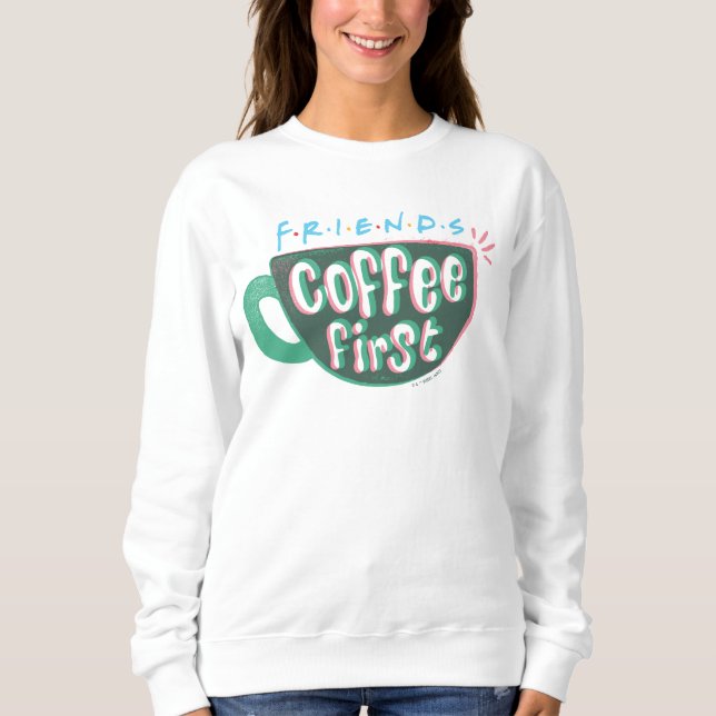Sudadera FRIENDS™ | Café Primero (Anverso)