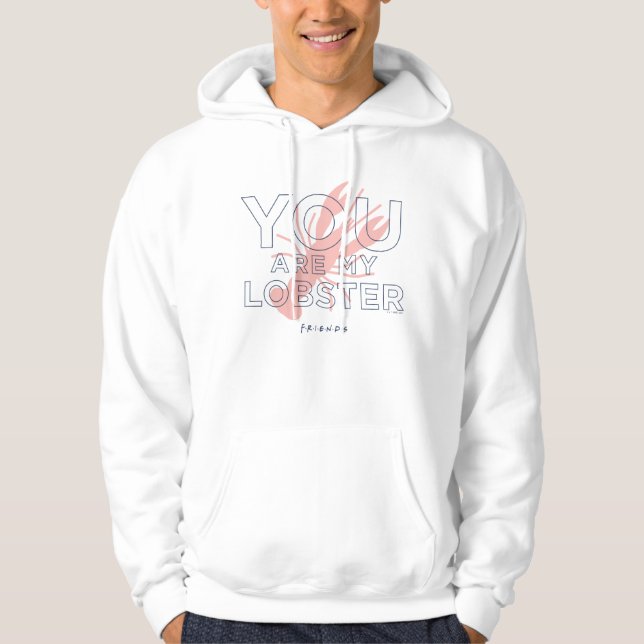 Sudadera FRIENDS™ | Eres Mi Langosta (Anverso)