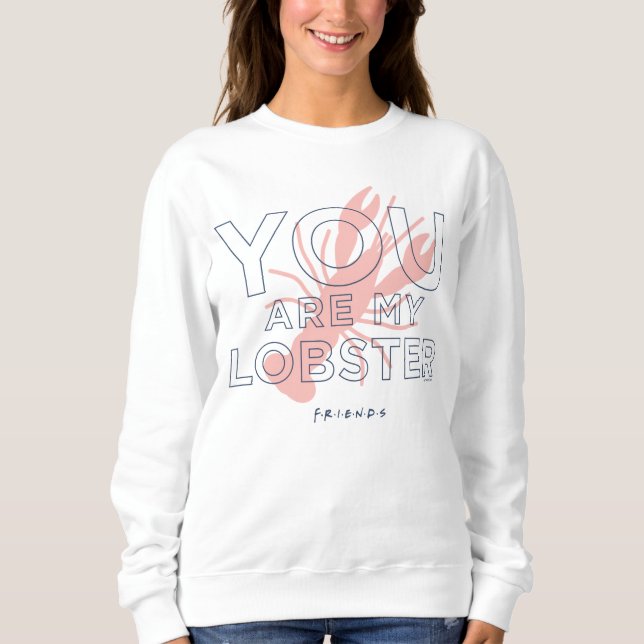 Sudadera FRIENDS™ | Eres Mi Langosta (Anverso)