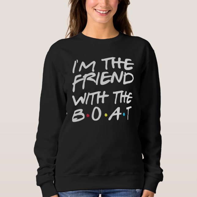 Sudadera Friends With Boats  Boat Captain Boating (Anverso)