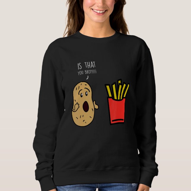 Sudadera Fries Potato Bro French Fries (Anverso)