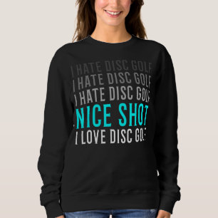Sudadera Frisbee I Hate Disk Golf Para Disk Golfer