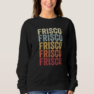 Sudadera Frisco Texas Frisco TX Retro Vintage Textos