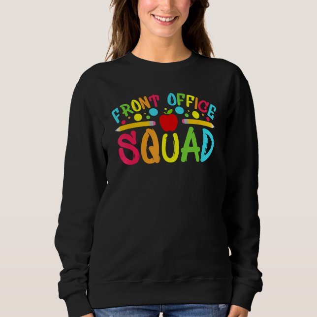 Sudadera Front Office Squad School Secretary Back To School (Anverso)