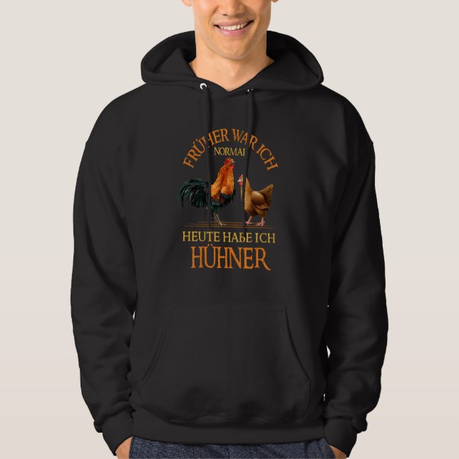 Sudadera Früher War Ich Normal Chicken Coop Chicken Farmer (Anverso)
