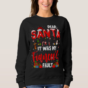 Sudadera Fue la culpa de mi novia Navidades Santa Women La