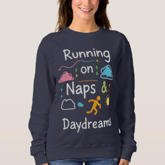 Sudadera Fueled By Naps, Powered By Dreams - Cozy Aesthetic