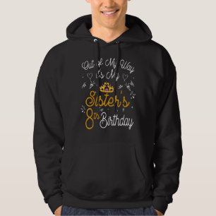 Sudadera Fuera de mi camino es el octavo cumpleaños de mi h