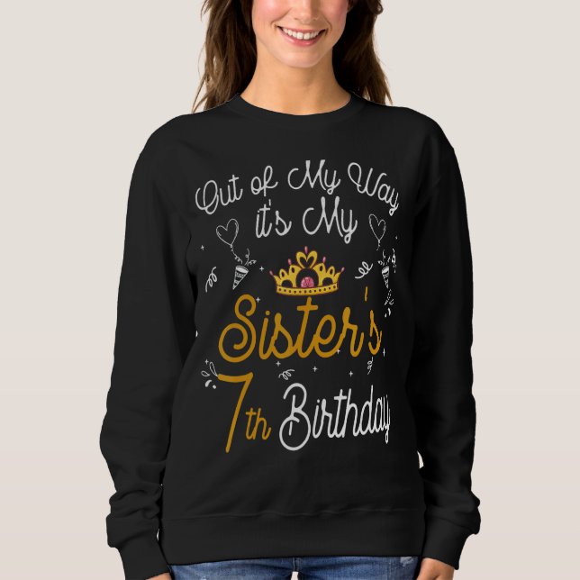 Sudadera Fuera de mi camino es el séptimo cumpleaños de mi  (Anverso)
