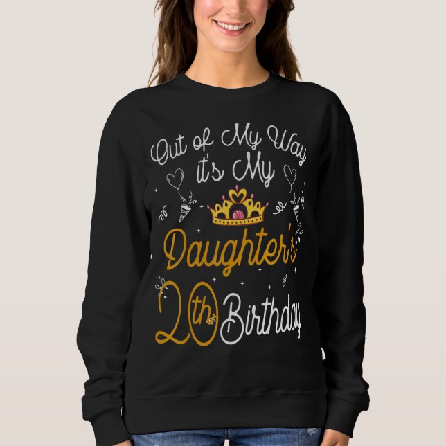 Sudadera Fuera de mi camino es el vigésimo cumpleaños de mi (Anverso)