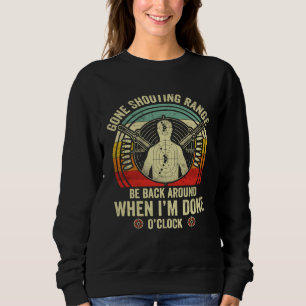 Sudadera Fuera de Polígono de Tiro vuelvo cuando termine O