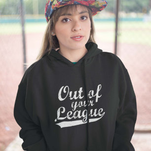 Sudadera Fuera de tu liga