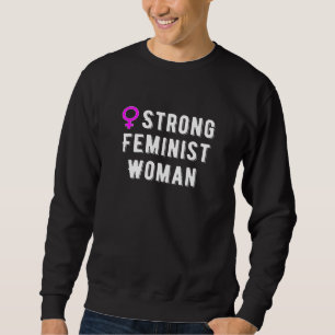 Sudadera Fuerte mujer feminista