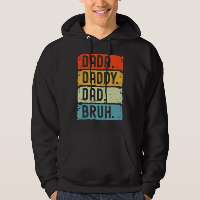 Sudadera Fui de Dadá a papá a papá a papá (Anverso)