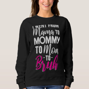 Sudadera Fui De Mamá A Mamá A Mamá A Madres Brujas.