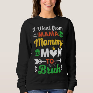 Sudadera Fui De Mamá A Mamá A Mamá A Madres Brujas.
