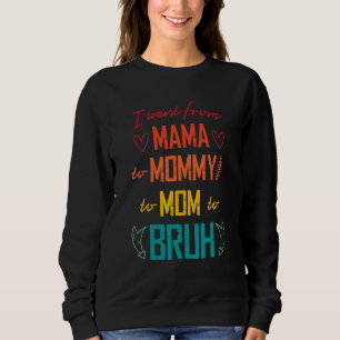 Sudadera Fui De Mamá A Mamá A Mamá A Madres Brujas.
