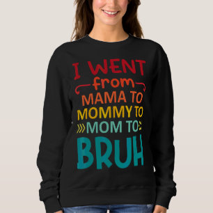 Sudadera Fui De Mamá A Mamá A Mamá A Madres Brujas.