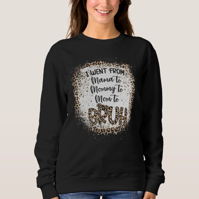 Sudadera Fui De Mamá A Mamá A Mamá A Mujeres Brujas. (Anverso)