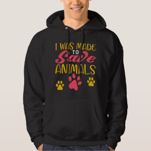 Sudadera Fui hecho para salvar animales divertido rescate d